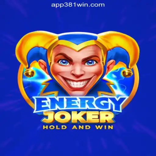 Exploring the Exciting Realm of EnergyJoker on 381win.com