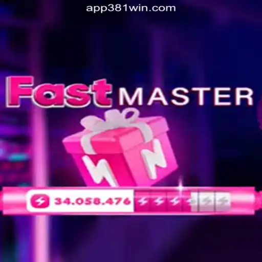 FastMaster: The Ultimate Online Slots Experience on 381win.com